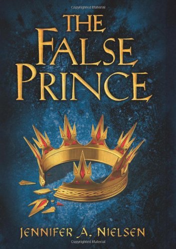 Jennifer A. Nielsen/The False Prince (the Ascendance Series, Book 1)@ Volume 1